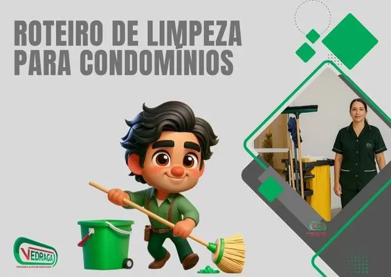 Roteiro de limpeza para Condomínios